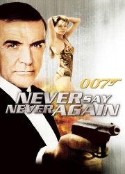 Watch 007: Never Say Never Again
