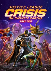 Watch Justice League: Crisis on Infinite Earths - Part Two